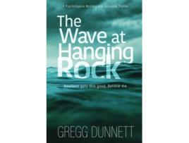 Livro The Wave at Hanging Rock de Gregg Dunnett (Inglês)