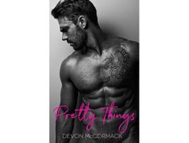 Livro Pretty Things de Devon Mccormack (Inglês)