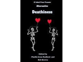 Livro Alternative Deathiness de Bob L Brown, Kg Anderson et al. (Inglês)
