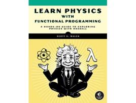 Livro Learn Physics With Functional Programming de Scott N Walck (Inglês)