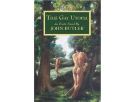 Livro This gay utopia an erotic novel de John Butler (Inglês)