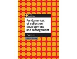 Livro Fundamentals of Collection Development and Management de Peggy Johnson (Inglês)