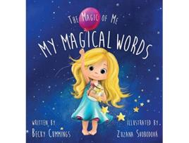 Livro My Magical Words Deluxe Jacketed Edition The Magic of Me Series de BECKY CUMMINGS (Inglês)