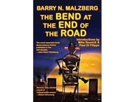 Livro The Bend at the End of the Road de Barry N Malzberg (Inglês)