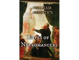 Livro Lives of Necromancers de William Godwin (Inglês)