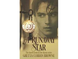 Livro A Runaway Star Lord Byron de Gretta Curran Browne (Inglês)