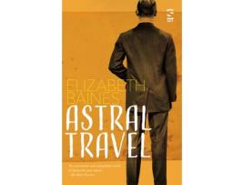 Livro Astral Travel de Elizabeth Baines (Inglês)