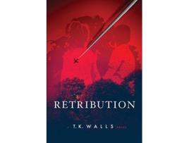 Livro Retribution de Tk Walls (Inglês)