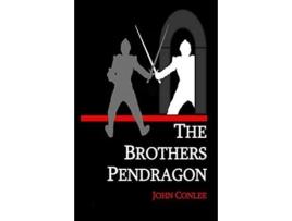 Livro The Brothers Pendragon de John Conlee (Inglês)