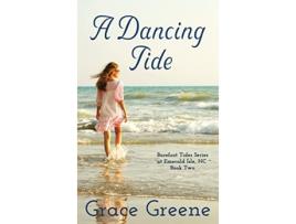 Livro A Dancing Tide de Grace Greene (Inglês)