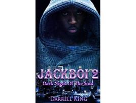 Livro Jackboi 2 Dark Night of The Soul de King Darrell (Inglês)