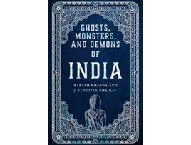 Livro Ghosts, Monsters and Demons of India de Rakesh Khanna e J Furcifer Bhairav (Inglês - Capa Dura)