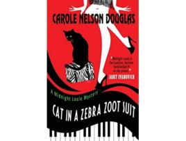 Livro Cat in a Zebra Zoot Suit A Midnight Louie Mystery 27 Midnight Louie Mysteries de Carole Nelson Douglas (Inglês)