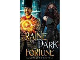 Livro Raine of Dark Fortune de Susan Stradiotto (Inglês)