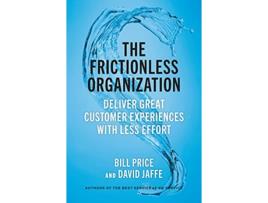 Livro Frictionless Organization de Bill Price e David Jaffe (Inglês - Capa Dura)