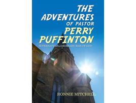 Livro The Adventures of Pastor Perry Puffinton de Ronnie Mitchell (Inglês)