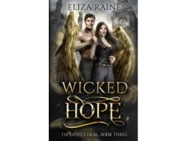 Livro Wicked Hope A Forbidden Fated Mates Romance The Devils Deal de Eliza Raine (Inglês)