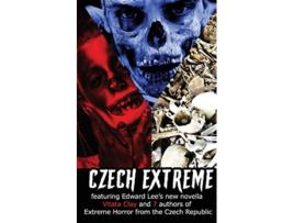 Livro Czech Extreme de Edward Lee Honza Vojtísek (Inglês)