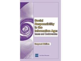 Livro Social Responsibility in the Information Age Issues and Controversies de Gurpreet Dhillon (Inglês)