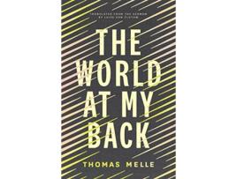 Livro World at My Back de Thomas Melle (Inglês)