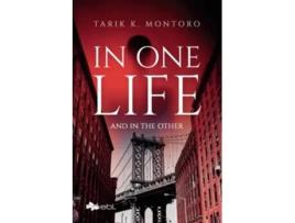 Livro In One Life and in the Other de Tarik K Montoro (Inglês)