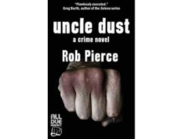 Livro Uncle Dust de Rob Pierce (Inglês)