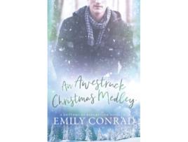 Livro An Awestruck Christmas Medley A Contemporary Christian Romance Novella Rhythms of Redemption Romances de Emily Conrad (Inglês)