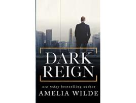 Livro Dark Reign de Amelia Wilde (Inglês)