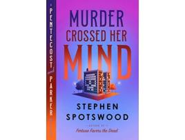 Livro Murder Crossed Her Mind de Stephen Spotswood (Inglês - Capa Dura)