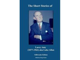 Livro The Short Stories of Lacey Amy de Lacey Amy (Inglês)