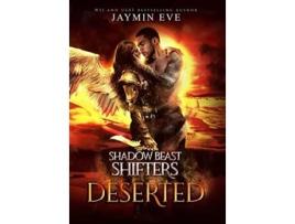 Livro Deserted Shadow Beast Shifters 4 de Jaymin Eve (Inglês)