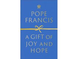 Livro Gift of Joy and Hope de Pope Francis (Inglês - Capa Dura)