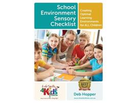 Livro School Environment Sensory Checklist Creating Optimal Learning Environments for ALL Children de Debbie Hopper (Inglês)