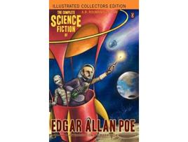 Livro The Complete Science Fiction of Edgar Allan Poe Illustrated Collectors Edition SF Classic 1000 Copy Limited Edition de Edgar Allan Poe (Inglês)