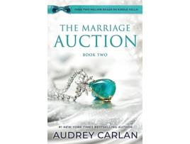 Livro The Marriage Auction Book Two de Audrey Carlan (Inglês)