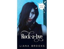 Livro Rockabye Inklet de Liana Brooks (Inglês)