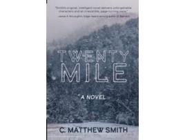 Livro Twentymile de C Matthew Smith (Inglês)