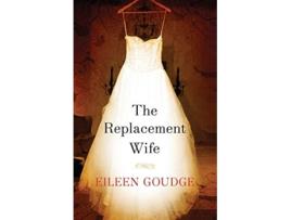 Livro Replacement Wife de Eileen Goudge (Inglês)