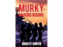 Livro Murky Waters Rising de Vanity Smith (Inglês)