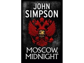 Livro Moscow, Midnight de John Simpson (Inglês)
