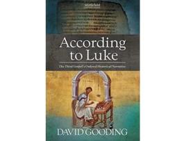 Livro According to Luke The Third Gospel’s Ordered Historical Narrative Myrtlefield Expositions de David Gooding (Inglês)