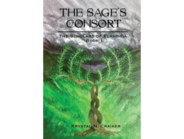 Livro The Sages Consort Scholars of Elandria Book 1 de Krystal N Craiker (Inglês)