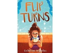 Livro Flip Turns de Catherine Arguelles (Inglês)