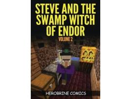 Livro Steve And The Swamp Witch of Endor: The Ultimate Minecraft Comic Book Volume 2 Zack Zombie Comics (Inglês)