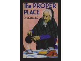 Livro The Proper Place de O Douglas (Inglês)