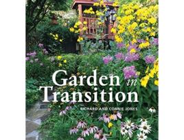 Livro Garden in Transition de Richard Merrick Jones Connie Jones (Inglês)