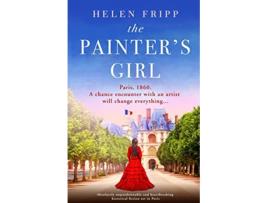 Livro The Painters Girl Absolutely heartbreaking historical romance set in Paris de Helen Fripp (Inglês)
