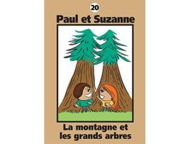Livro Paul et Suzanne La montagne et les grands arbres French Edition de Janine Tougas (Francês)