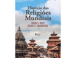 Livro História das Religiões Mundiais de David S Noss e Blake R Grangaard (Português)