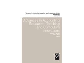 Livro Advances in Accounting Education de Timothy J Rupert (Inglês - Capa Dura)